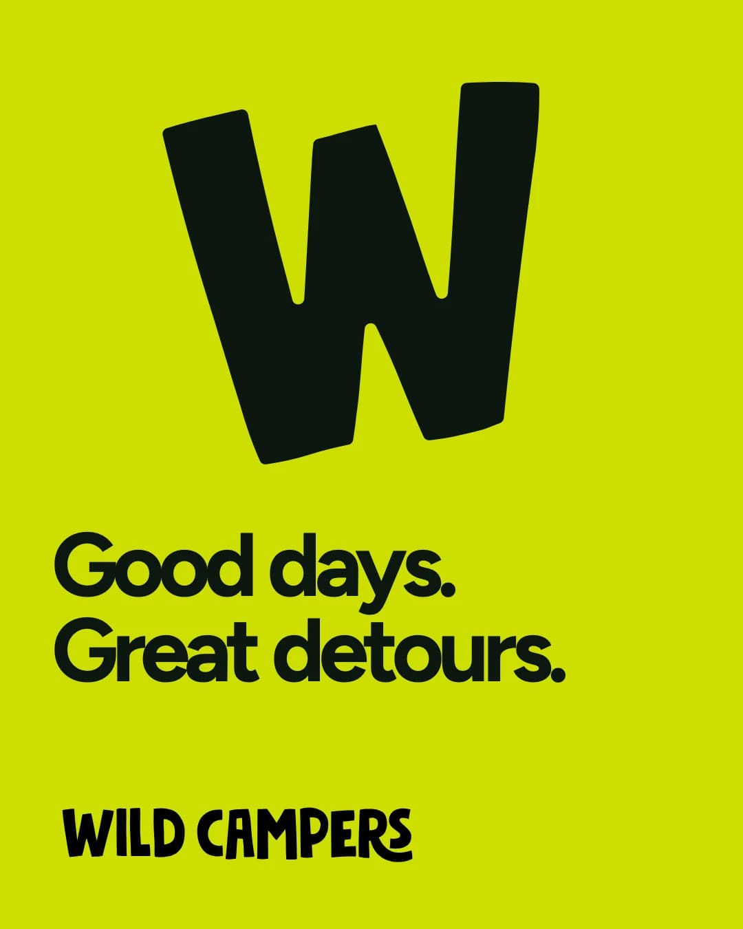 Large dark WildCampers W on lime with Good days, great detours
